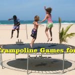 best trampoline games for kids - toys - fitness for kids - exercise for kids - benefits of bouncing - homeschooling - beach trampoline