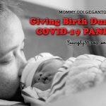 giving birth during the pandemic - Covid-19 - hospital requirements for hospital delivery - childbirth - C-Section - Odi Gegantoni - mother and son photo