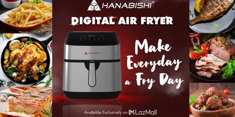 Hanabishi Digital Air Fryer - healthy dishes - better nutrition - meat dishes - fish - kitchen appliance - Lazada