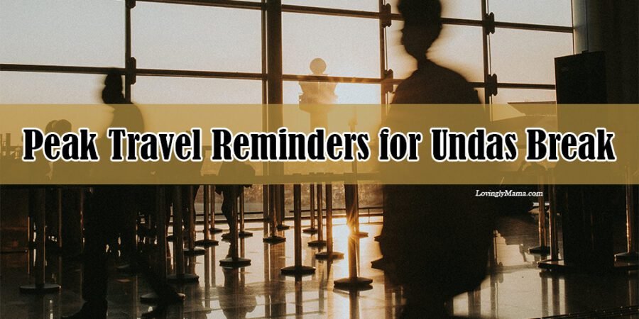 peak travel reminders - Undas Break - Cebu Pacific - air travel - Philippines - stress-free travel - Bacolod blogger